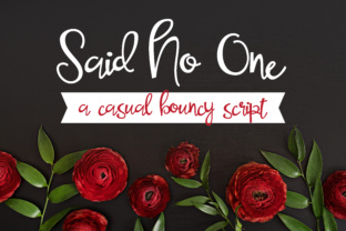 Said No One: A Whimsical Script Font for Engaging Social Campaigns